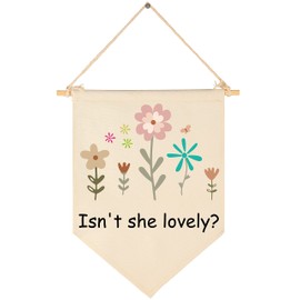 Isn't She Lovely- Wildflower Nursery Decor- Girl Bedroom Art- Canvas Hanging Flag Banner Wall Sign Decor Gift for Nursery Bedroom Playroom Front Door Baby Kids Girl Teen