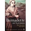 Bernadette of Lourdes: Her life, death and visions: new anniversary