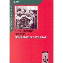 Coniuratio Catilinae. Text mit Wort- und Sacherläuterungen.