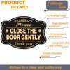 Yuzkouge 2 Pack Please Close The Door Gently Sign, 10”