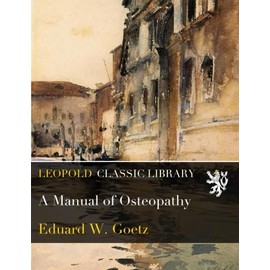 A Manual of Osteopathy