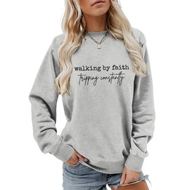 PIYEWO Christian Sweatshirts for Women Faith Tops Walking by Faith Tripping Constantly Religion Long Sleeve Crewneck Pullover Grey