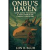 Onbu’s Haven: Game Guide to Survive a Toxic World on
