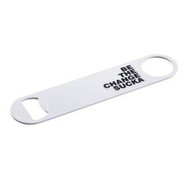 Be The Change Sucka Powder Coated Steel Bottle Opener