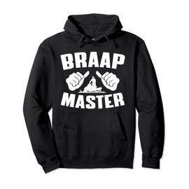 Braap Master Funny Snowmobiling Apparel Sled Lover Pullover Hoodie