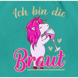 Shirtracer - Gym Bag Backpack - JGA Stag Night Women - I'm the Bride - Unicorn Gold/Fuchsia, 11 Turquoise, Unit size