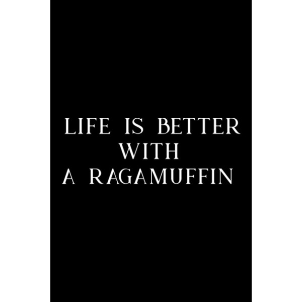 Pottery Project Book - Life Is Better With A Ragamuffin