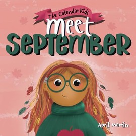 Meet September (The Calendar Kids®)
