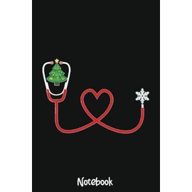 Nurse Christmas Tree Snowflake Stethoscope Cool X-Mas Gifts Notebook: 6x9 College Ruled Composition Notebook and Journal for Nurses and Nursing Students 110 pages