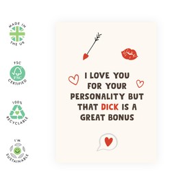 Funny and Romantic Card – 'That D*** is a Great Bonus' – Cheeky Greeting Card for Him, Boyfriend, Husband, Partner, Spouse, Men, Guys - For Anniversary and Valentines Day