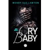 Cry Baby: Dark Romance - Edition française
