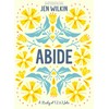 Abide - Bible Study Book with Video Access: A Study