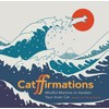 Catffirmations: Mindful Mantras to Awaken Your Inner Cat