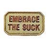 Morton Home Embrace The Suck Morale Patch (Gold)