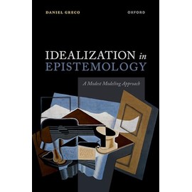 Idealization in Epistemology: A Modest Modeling Approach