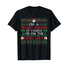 T-Shirt with German Text "Ich bin ein Projektmanager Natürlich auf Nice List" Christmas, black