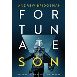 Fortunate Son: A Suspenseful Psychological Thriller
