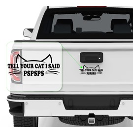 Yoonek Graphics Tell Your Cat I Said Pspsps Decal Sticker for Car Window, Laptop and More. #1501 (Black, 2.5"x 5.9")