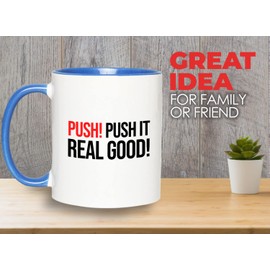 Bubble Hugs Nurse 2Tone Blue Mug 11oz - Push! Push it - Labor Clinical Certified Nursing Assistant Surgical Emergency Oncology Practitioner