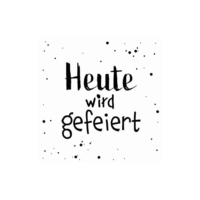 20 Napkins Heute wird gefeiert | Saying | Birthday |