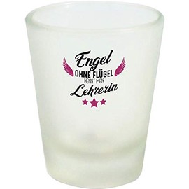 ShirtInStyle Schnapsglas Glas Engel ohne Flügel nennt Man Lehrerin, Dankeschön Kita Kindergarten Schule Hort