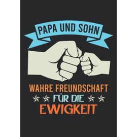 Notizbuch A5 kariert mit Softcover Design: Papa und Sohn wahre Freundschaft für die Ewigkeit Papa: 120 karierte DIN A5 Seiten