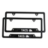 License Plate Frame Cover Holder, Black for Tacos Funny Tacoma,