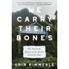 We Carry Their Bones: The Investigation of the Notorious Dozier