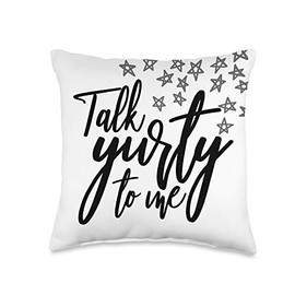 Talk Yurty To Me | Yurt Decor, Funny Yurt Tent Decorations Throw Pillow