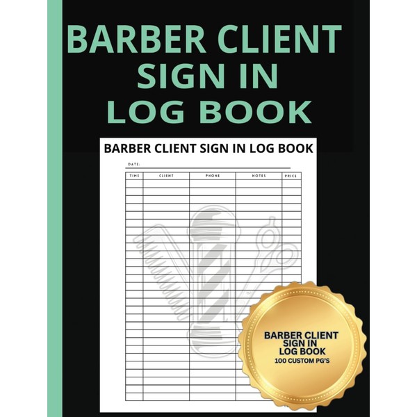 Barber Client Sign In Log Book: Barber Client Sign-In Logbook