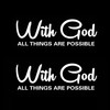 With God All Things are Possible Sticker Vinyl Decal for