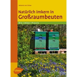 Natürlich imkern in Großraumbeuten