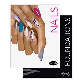 Milady Standard Nail Technology with Standard Foundations (MindTap Course List)