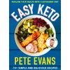 Easy Keto: 70+ Simple and Delicious Ideas