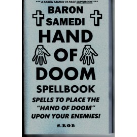 BARON SAMEDI "HAND OF DOOM" SPELLBOOK book black magic 72 PAGE staple bound