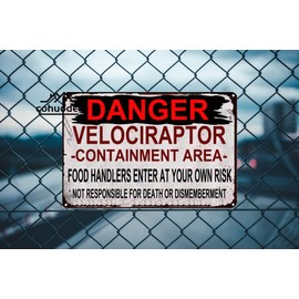 Danger Velociraptor Containment Area Sign, Novelty Metal Sign for Door Name Plate Plaque Home Patio Garden Bar Farm House Garage Wall Decor Tin Sign 12 X 8 Inch