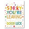 Noel Tatt Sorry You're Leaving Card - Rainbow Good Luck