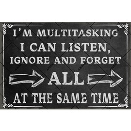 Letreros de cueva de Garage Man I'm Multitasking I Can Listen Ignore And Forget All At Same Time - Letreros de lata divertidos carteles de lata de metal clásico para decoración de cochera, placa de