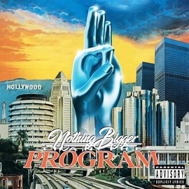 Nothing Bigger Than The Program