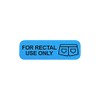 for Rectal Use Only Medical Healthcare Labels 0.5 x 1.5