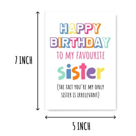 VLPGifts You're My Only Sister Is Irrelevant Card - Great Sister Birthday Card - Funny Bday Card - Card For Favourite Sister