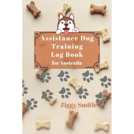 Assistance Dog Training Log Book for Australia