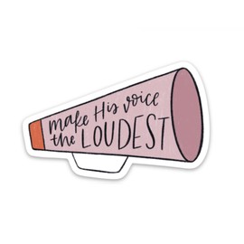 Swaygirls Bible verse sticker | Christian stickers | Make His voice the loudest decal | Faith stickers about God, Jesus, the Bible
