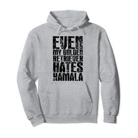 Golden Retriever Hates Kamala Harris Funny Trump 2024 Dogs Pullover Hoodie