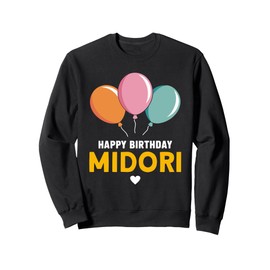 Happy Birthday Midori Sweatshirt