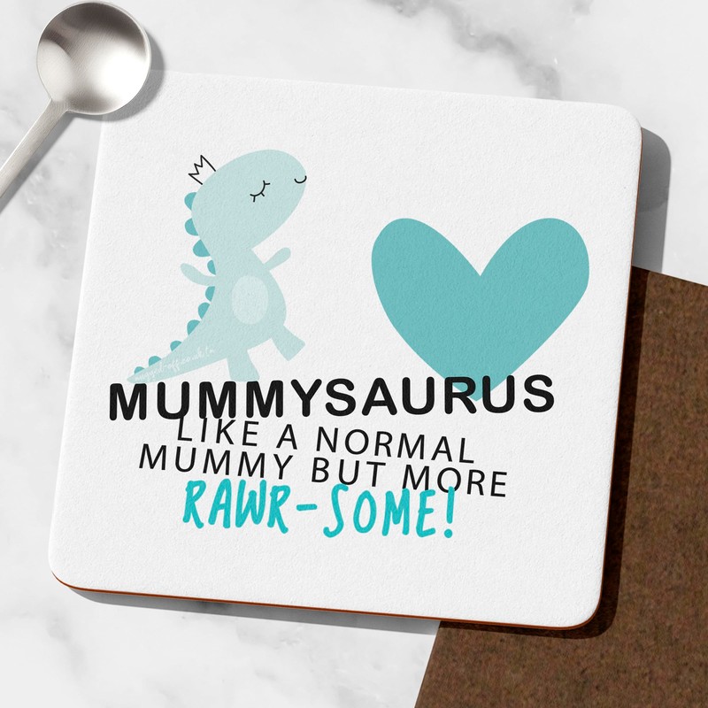 Mum Gifts Mummysaurus Coaster Ideal For Mummy Birthday Gifts Mummy