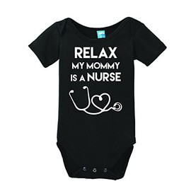 Relax My Mommy is a Nurse Printed Baby Romper Black 0-3/Newborn