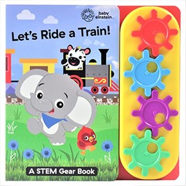 Baby Einstein - Letâs Ride a Train! - A STEM Gear Sound Book - PI Kids