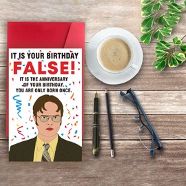 The Office Birthday Cards, Hilarious Dwight Birthday Card, Funny Office Themed TV Show, The Office Bday Gifts for Him Her, It is Your Birthday False