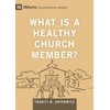What Is a Healthy Church Member?
